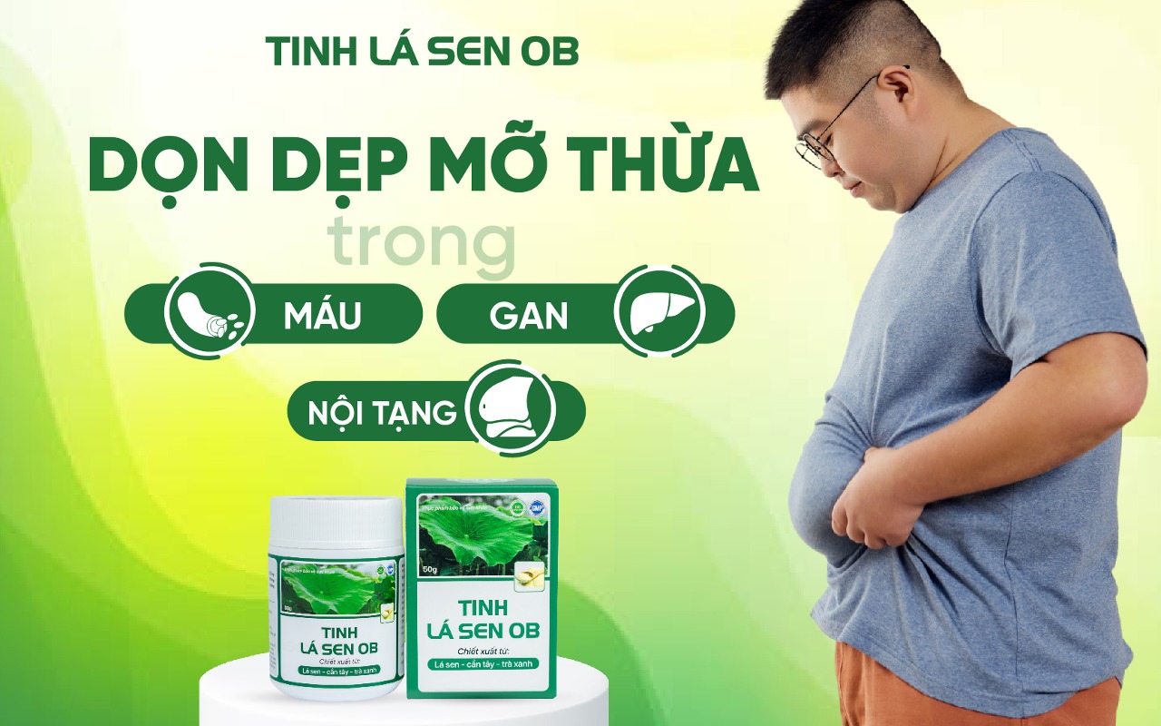 Tinh Lá Sen OB có khả năng hỗ trợ giảm mỡ máu hiệu quả