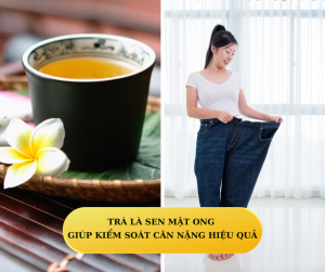 Trà lá sen mật ong giúp giảm cân hiệu quả