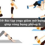 10 Bài tập yoga giảm mỡ bụng giúp vòng bụng phẳng lì