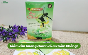 Giảm cân Hương Chanh có an toàn không?