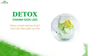 Detox chanh dưa leo là gì? Mang lại lợi ích gì cho sức khỏe