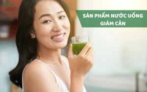 Sản phẩm nước uống giảm cân nhanh trong 1 tuần đang HOT và được nhiều người săn đón