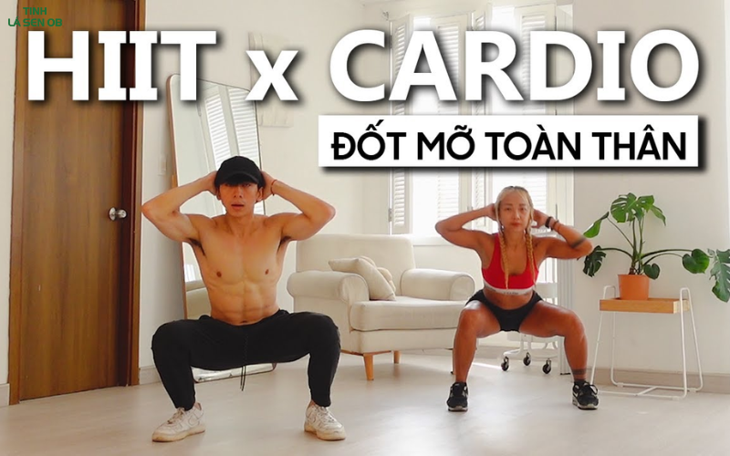 Các bài tập HIIT và Cardio giúp giảm mỡ toàn thân và mỡ mặt hiệu quả 