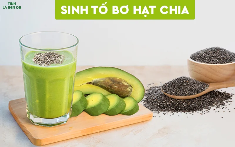 Sinh tố hạt chia với bơ giảm cân trong 1 tuần