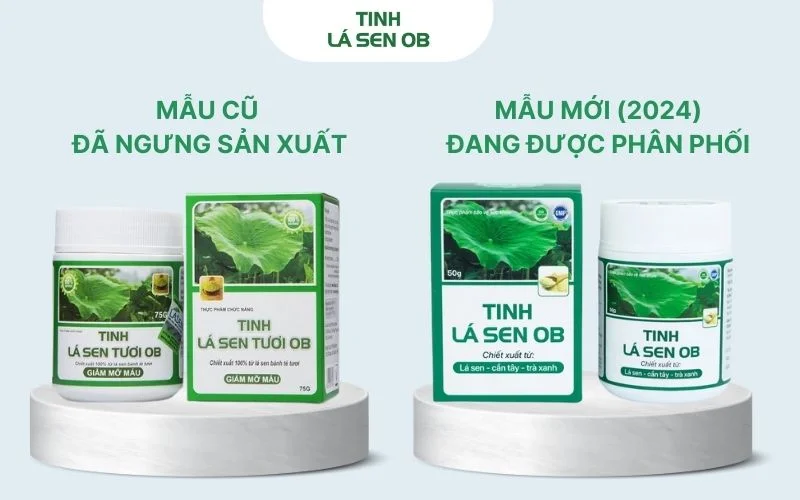 Mẫu mới và cũ sản phẩm tinh lá sen ob